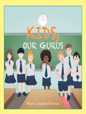 cover image of Kids, Our Gurus